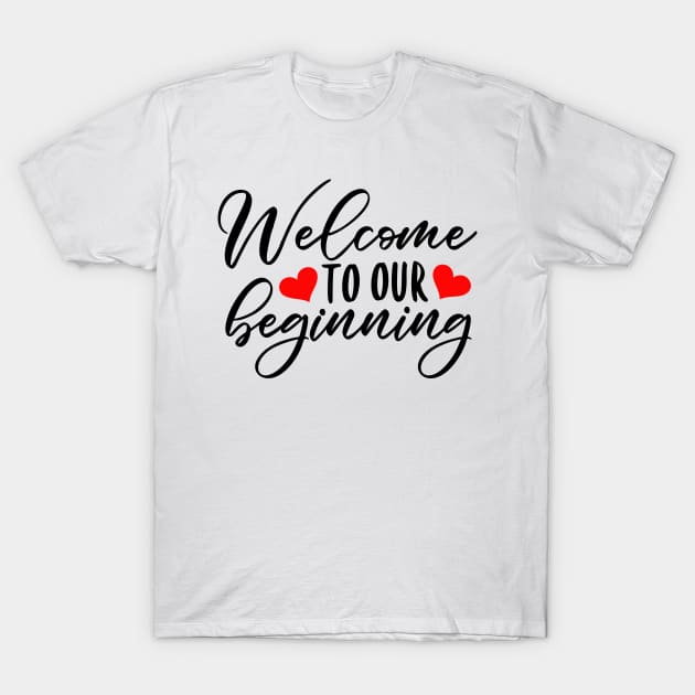 Welcome to our beginning T-Shirt by Coral Graphics